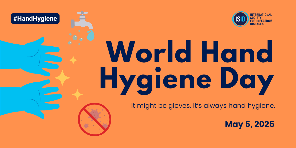 World Hand Hygiene Day 2025 graphic promoting global infection prevention and control.